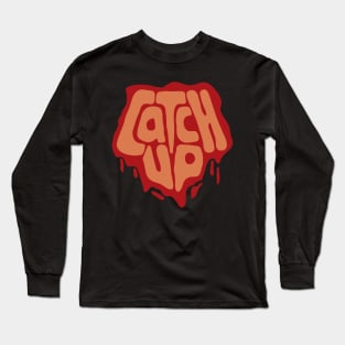 catch up Long Sleeve T-Shirt